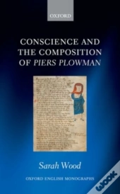 Conscience And The Composition Of Piers Plowman