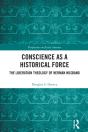 Conscience As A Historical Force - Preview