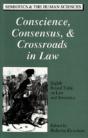 Conscience, Consensus, & Crossroads In Law - Preview