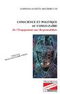 Conscience Et Politique Au Congo-Zaire ; De L'Engagement Aux Responsabilites - Preview