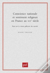 Capa do artigo Conscience Nationale Et Sentiment Religieux En France Au Xvie Siècle