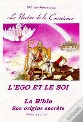 Conscience Tome 1 ; L'Ego Et Le Soi