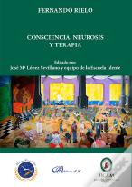 Consciencia, Neurosis Y Terapia