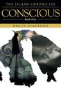 Conscious: Book One - Preview