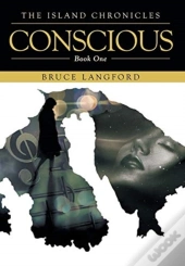 Conscious: Book One