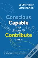 Conscious, Capable, And Ready To Contribute
