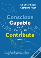 Conscious, Capable, And Ready To Contribute
