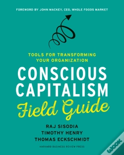 Capa do artigo Conscious Capitalism Field Guide