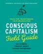 Conscious Capitalism Field Guide - Preview