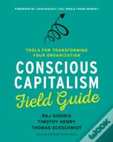 Conscious Capitalism Field Guide