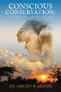 Conscious Conservation - Preview