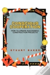 Capa do artigo Conscious Cooperation: How To Create Suc