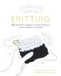 Conscious Crafts: Knitting - Preview