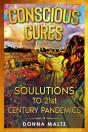 Conscious Cures: Soulutions To 21st Cent - Preview