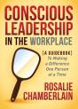 Conscious Leadership In The Workplace - Preview