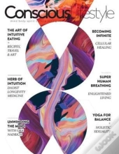 Conscious Lifestyle Magazine - Spring 2016 Issue