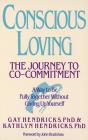Conscious Loving - Preview