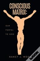 Conscious Matrix