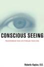 Conscious Seeing - Preview