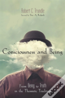 Consciousness And Being