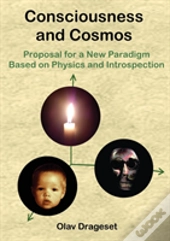Consciousness And Cosmos