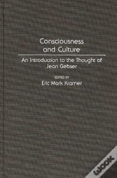 Consciousness And Culture