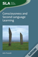 Consciousness And Second Language Learning