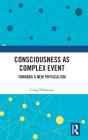Consciousness As Complex Event - Preview