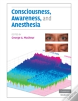 Capa do artigo Consciousness, Awareness, And Anesthesia