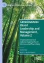Consciousness-Based Leadership And Management, Volume 2 - Preview