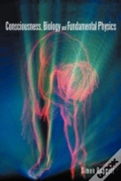 Capa do artigo Consciousness, Biology And Fundamental Physics