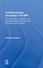 Consciousness, Language, And Self - Preview
