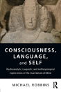 Consciousness, Language, And Self - Preview