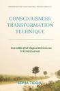 Consciousness Transformation Technique - Preview