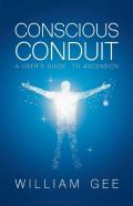 Conscous Conduit