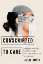 Conscripted To Care - Preview