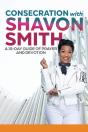 Consecration With Shavon Smith - Preview