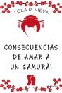 Consecuencias De Amar A Un Samurái - Preview