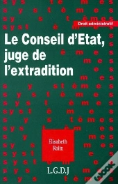 Conseil D'Etat, Juge Extradition