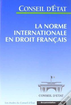 Capa do artigo Conseil D'Etat ; La Norme Internationale En Droit Francais