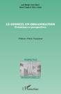 Conseil En Organisation ; Évolutions Et Perspectives - Preview