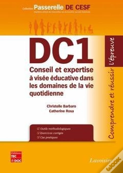 Capa do artigo Conseil Et Expertise A Visee Educative Comprendre Et Reussir L'Epreuve Du Dc1 Coll Passerelle De Ces
