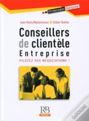 Capa do artigo Conseillers De Clientèle Entreprise ; Pilotez Vos Négociations !