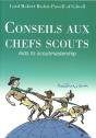 Conseils Aux Chefs Scouts ; Aids To Scoutmastership - Preview