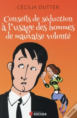 Capa do artigo Conseils De Séduction À L'Usage Des Hommes De Mauvaise Volonté
