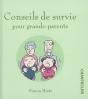 Conseils De Survie Pour Grands Parents - Preview