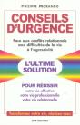 Conseils D'Urgence Face Aux Conflits Relationnels, Aux Difficultés De La Vie, À L'Agressivité - Preview
