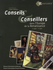 Capa do artigo Conseils Et Conseillers Dans L Europe De La Renaissance V 1470 V 1550