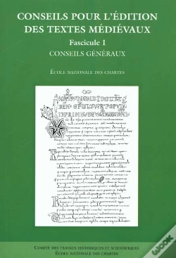 Capa do artigo Conseils Pour L'Édition Des Textes Médiévaux T.1 ; Conseils Généraux
