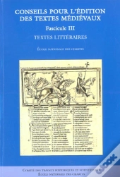 Conseils Pour L'Edition Des Textes Medievaux T.3 ; Textes Litteraires